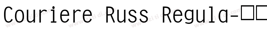 Couriere Russ Regula字体转换